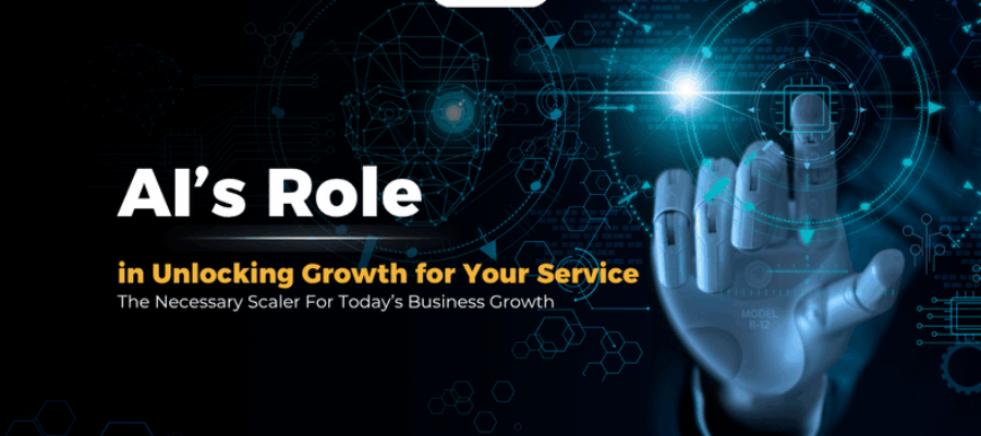 AI’s Role in Unlocking Growth for Your Service 
