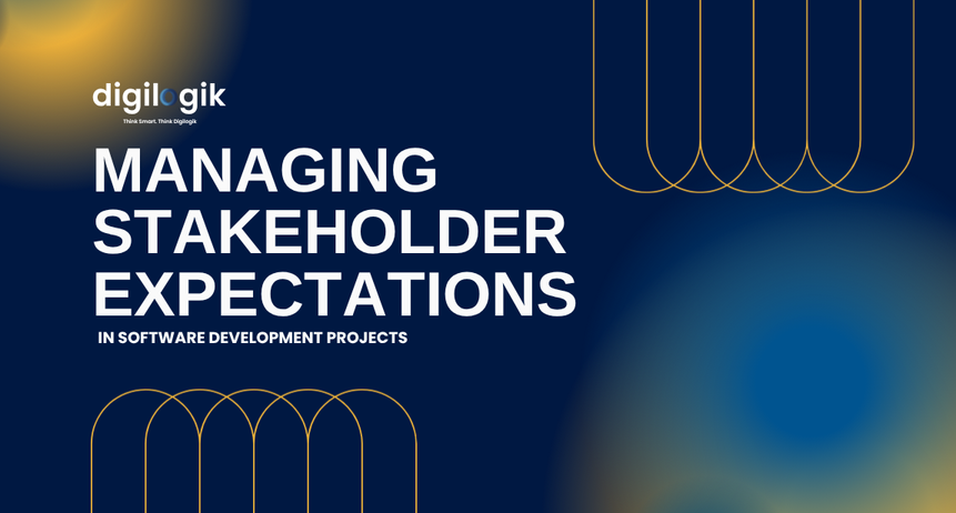 Managing Stakeholder Expectations in Software Development Projects