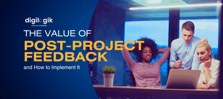 The Value of Post-Project Feedback and How to Implement It