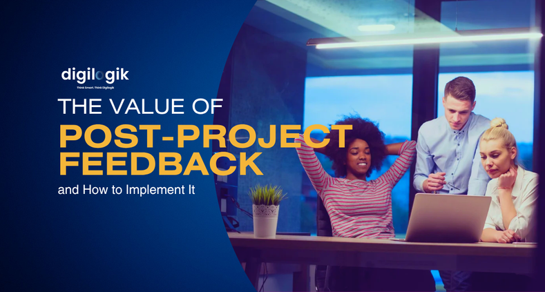 The Value of Post-Project Feedback and How to Implement It