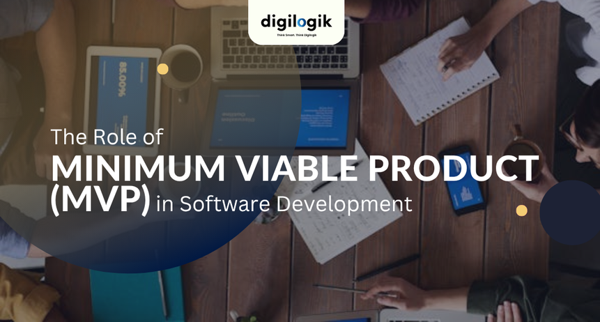 The Role of Minimum Viable Product (MVP) in Software Development