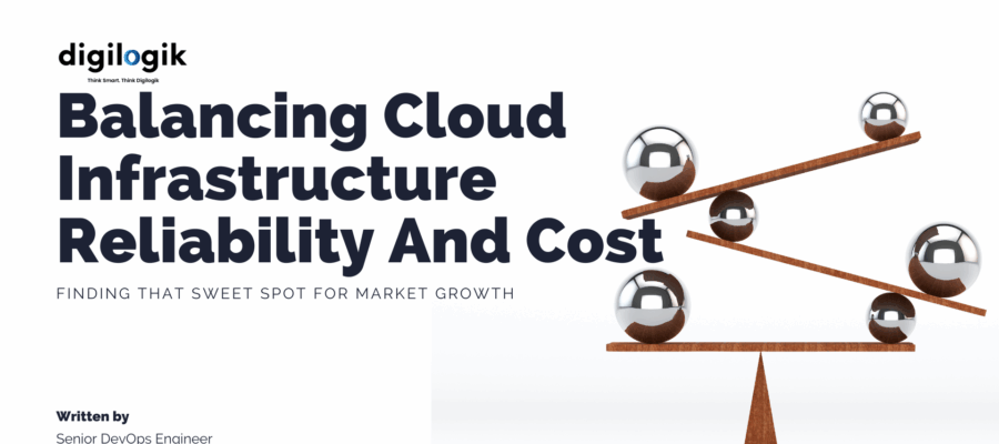 Balancing Cloud Infrastructure Reliability And Cost, Finding That Sweet Spot For Market Growth