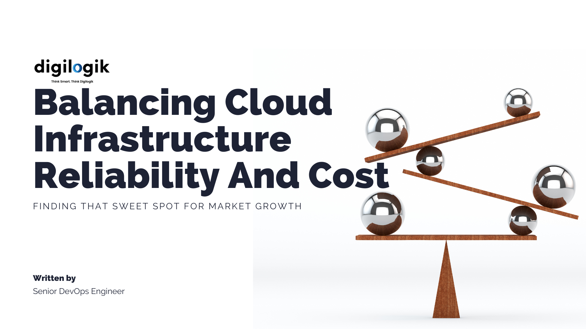 Balancing Cloud Infrastructure Reliability And Cost, Finding That Sweet Spot For Market Growth